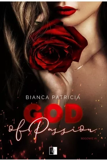 God of passion. Bogowie. Tom 1