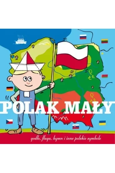 Godło, flaga, hymn i inne polskie symbole