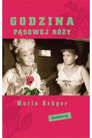 Godzina pąsowej róży