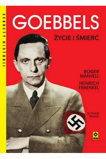 Goebbels. Życie i śmierć