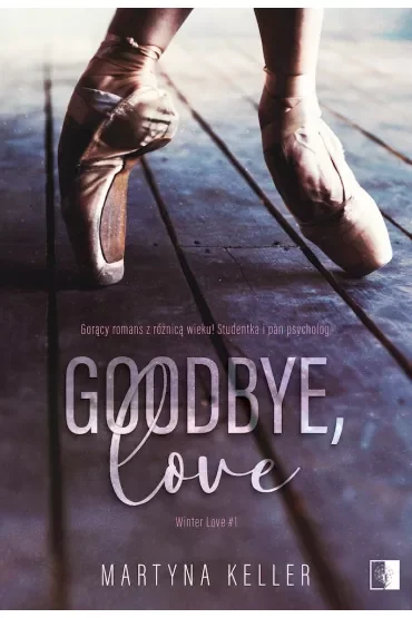 Goodbye, love. Winter Love. Tom 1