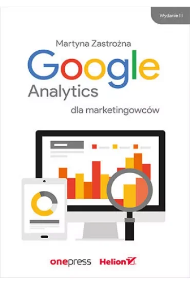 Google Analytics dla marketingowców