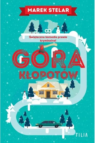 Góra kłopotów. Tom 1