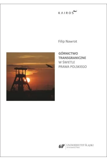Górnictwo transgraniczne w świetle prawa polskiego