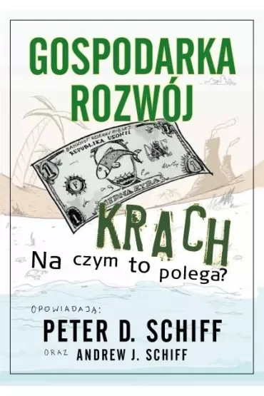 Gospodarka, rozwój, krach. Na czym to polega?