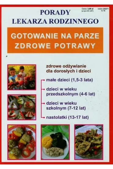 Gotowanie na parze. Zdrowe potrawy. Porady lekarza rodzinnego