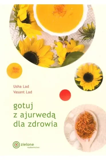 Gotuj z ajurwedą dla zdrowia