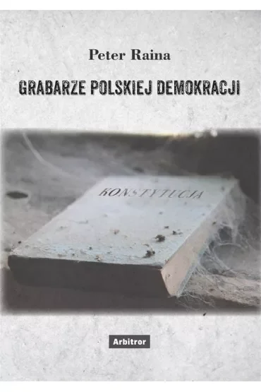 Grabarze polskiej demokracji