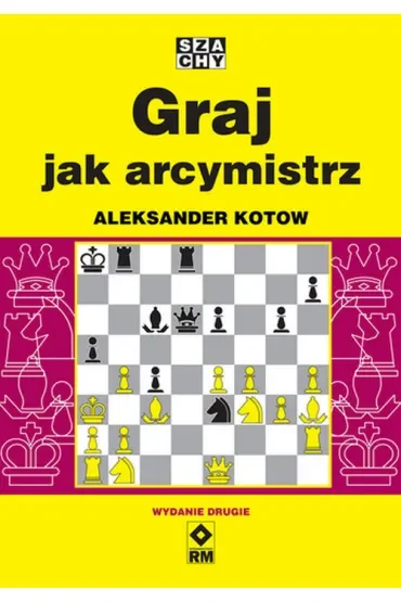 Graj jak arcymistrz