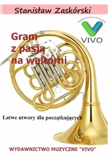 Gram z pasją na waltorni w.2022