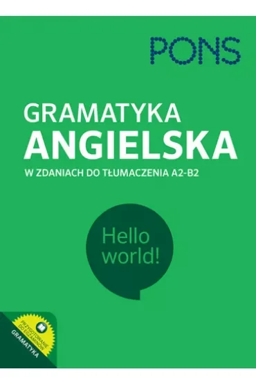 Gramatyka angielska w zdaniach do tłumaczenia PONS Poziom A2/B1