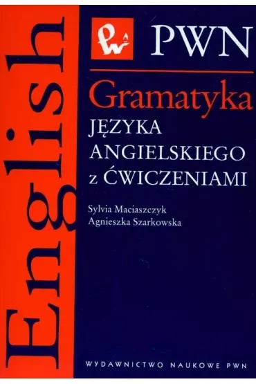 Gramatyka języka angielskiego z ćwiczeniami