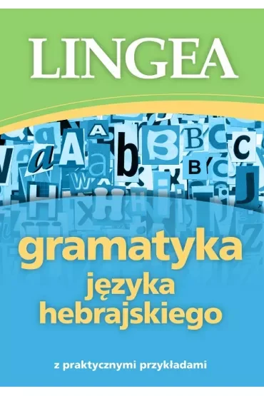 Gramatyka języka hebrajskiego z praktycznymi przykładami