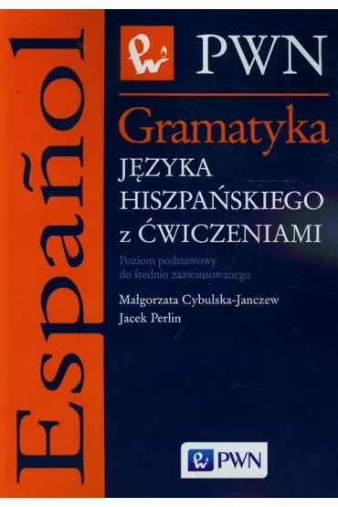 Gramatyka języka hiszpańskiego z ćwiczeniami