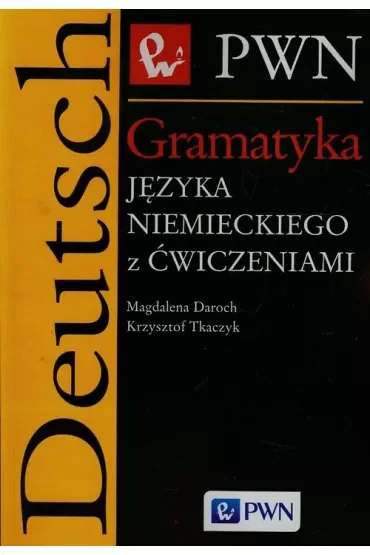 Gramatyka języka niemieckiego z ćwieczeniami