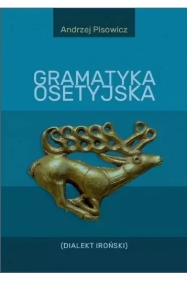 Gramatyka osetyjska (Dialekt Iroński)