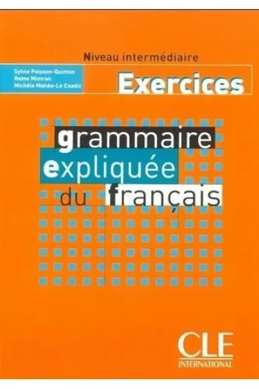 Grammaire expliquee intermediaire ćwiczenia