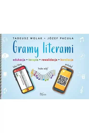 Gramy literami edukacja terapia rewalidacja korekcja