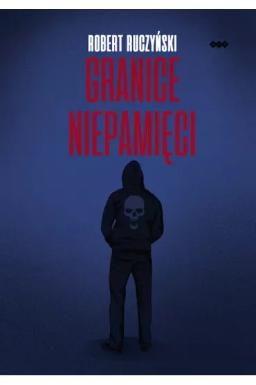 Granice niepamięci