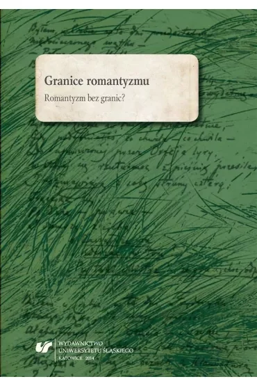Granice romantyzmu. Romantyzm bez granic?