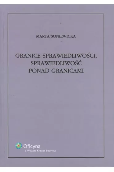 Granice sprawiedliwości, sprawiedliwość ponad granicami