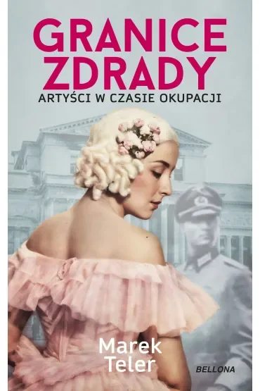 Granice zdrady. Artyści w czasie okupacji