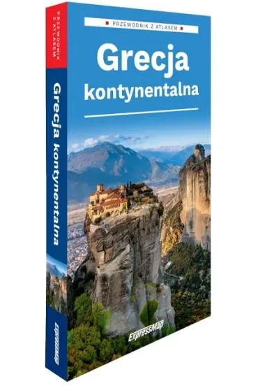 Grecja Kontynentalna Przewodnik z atlasem 2025