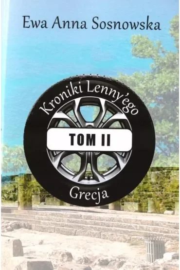 Grecja. Kroniki Lenny'ego. Tom 2