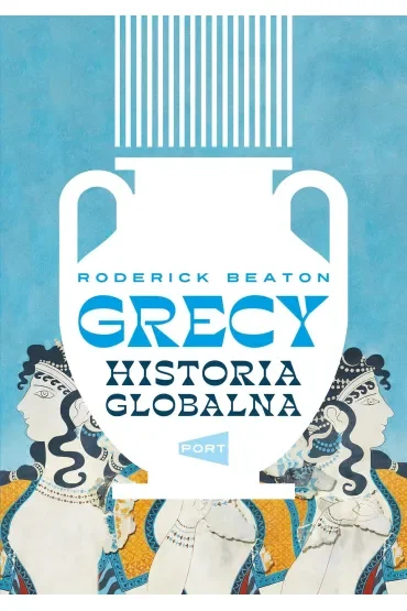 Grecy. Historia globalna