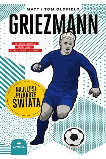 Griezmann. Najlepsi piłkarze świata