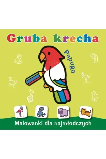 Papuga. Gruba krecha