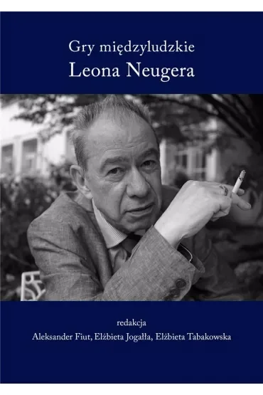 Gry międzyludzkie Leona Neugera