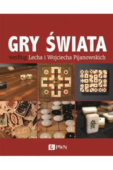 Gry świata według Lecha i Wojciecha Pijanowski
