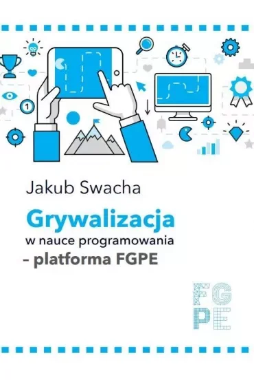 Grywalizacja w nauce programowania - platforma FGPE