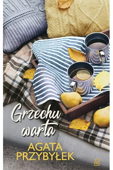 Grzechu warta. Nie zmienił się tylko blond. Tom 3