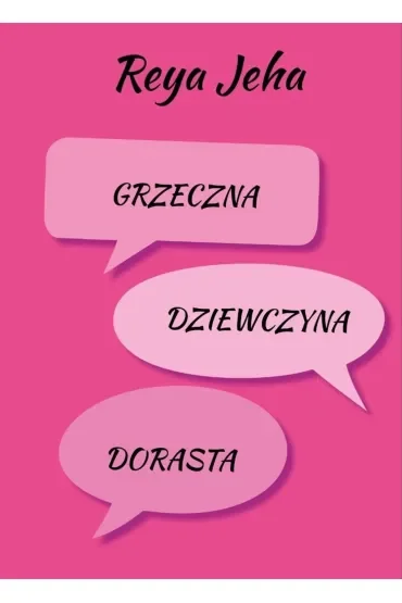 Grzeczna dziewczyna dorasta