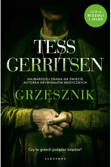 Grzesznik. Rizzoli & Isles. Tom 3