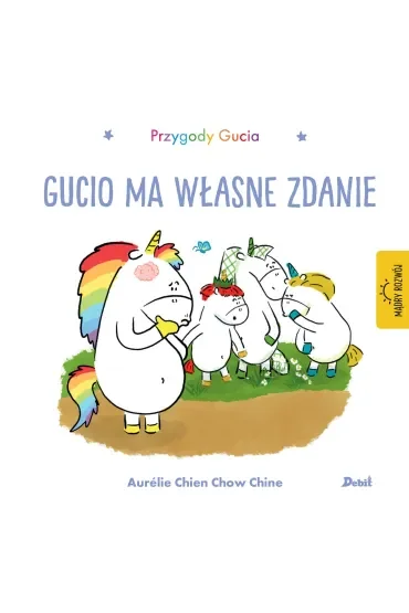 Gucio ma własne zdanie. Przygody Gucia
