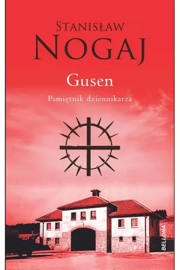Gusen. Pamiętnik dziennikarza