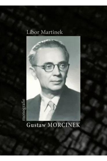Gustaw Morcinek. Monografie
