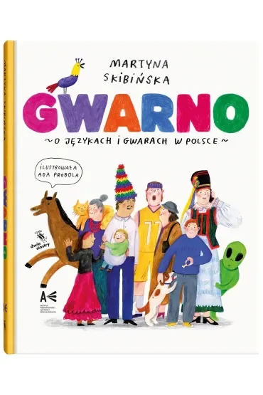 Gwarno. O językach i gwarach w Polsce
