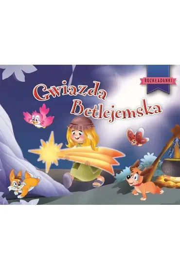 Gwiazda Betlejemska. Rozkładanki