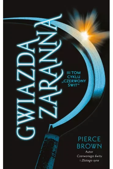 Gwiazda zaranna. Czerwony świt. Tom 3
