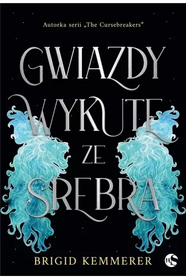 Gwiazdy wykute ze srebra. Tom 1
