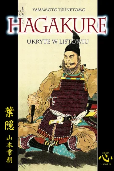 Hagakure. Ukryte w listowiu