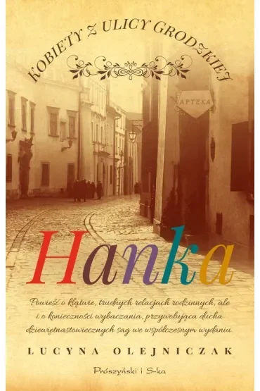 Hanka. Kobiety z ulicy Grodzkiej. Tom 1. Duże Litery