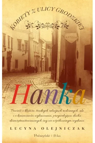 Hanka. Kobiety z ulicy Grodzkiej. Tom 1