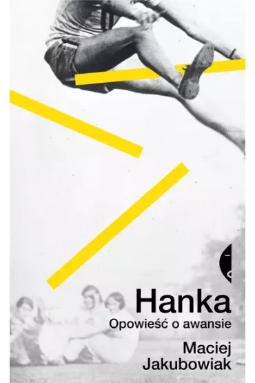 Hanka. Opowieść o awansie