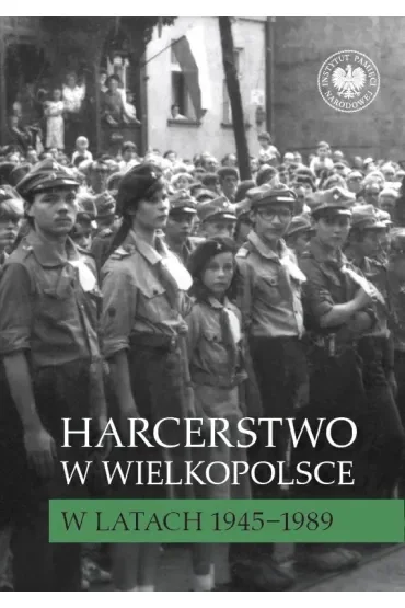 Harcerstwo w Wielkopolsce w latach 1945–1989