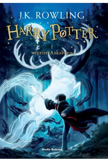 Harry Potter i Więzień Azkabanu. Tom 3